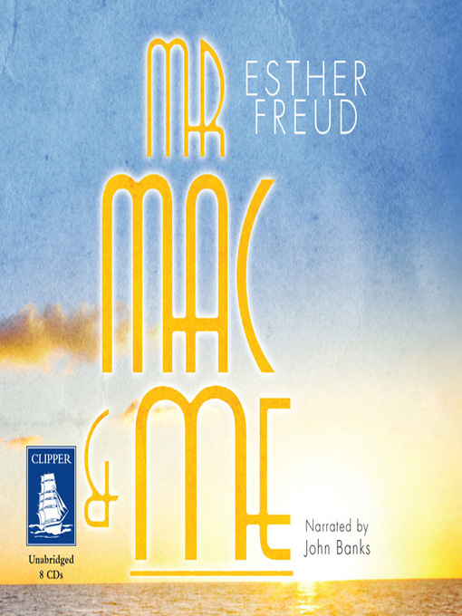 Title details for Mr Mac and Me by Esther Freud - Wait list